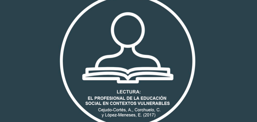 El profesional de la educación social en contextos vulnerables